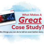 Case Studies Done Right